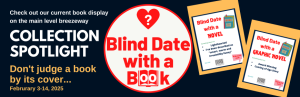 Collection Spotlight: Blind Date with a Book (February 3-14)