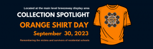 Collection Spotlight: Orange Shirt Day 2023