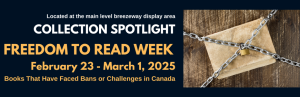 Collection Spotlight: Freedom to Read Week (February 23 – March 1, 2025)